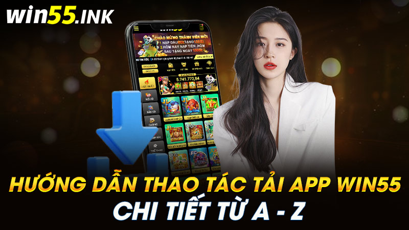 Tải app WIN55