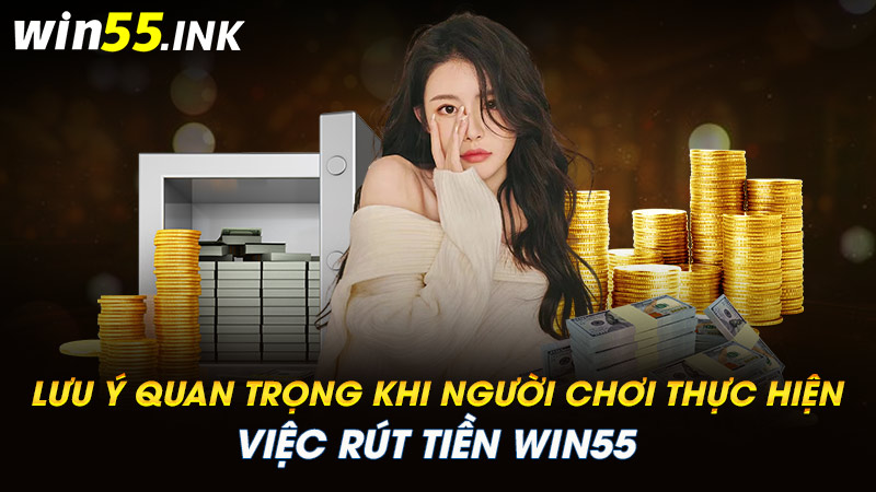 rút tiền WIN55