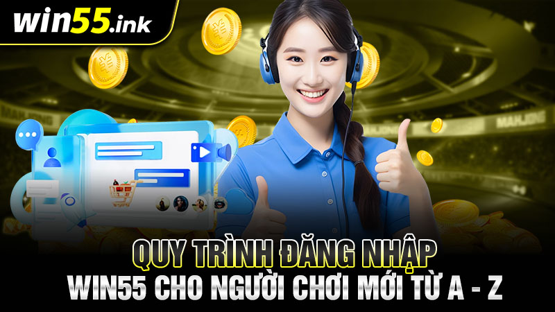 đăng nhập win55